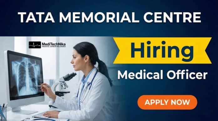 Medical Officer job at TATA Memorial Centre, Punjab. Walk-in interview for MBBS graduates. Apply for govt medical jobs in Punjab under TMC careers.