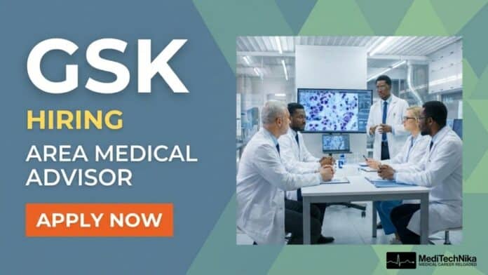 Medical Advisor Job at GSK | Medical Jobs in Bengaluru