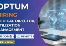 Medical Director Opoortunity – Remote Job for Doctors at Optum in US Medical Job - Remote Medical Director Role at Optum in US