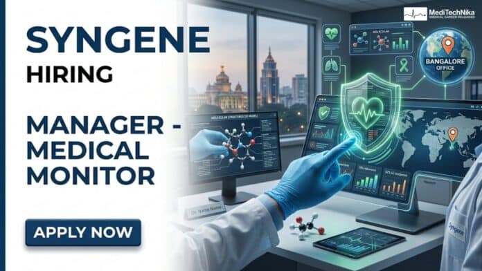 Medical Job - Manager Medical Monitor Role at Syngene in Bangalore