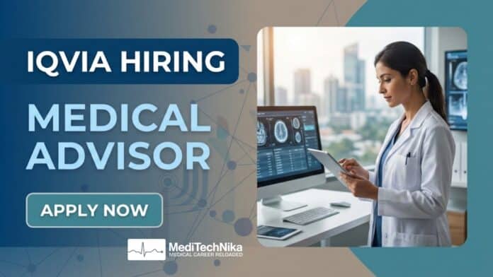 Medical Advisor Job at IQVIA in Bengaluru | Medical Graduates Apply