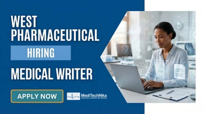 Medical Writer Job at West Pharmaceutical | Apply Now
