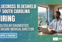 Medical Doctor Job – Remote MD Leadership Role in Molecular Diagnostics | Apply Now at BlueCross Medical Doctor Job - Remote MD Role at BlueCross South Carolina | Apply