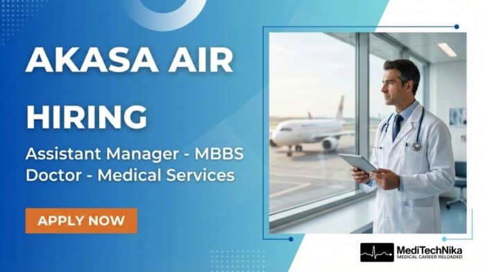 MBBS Doctor Job in Medical Services at Akasa Air in Bengaluru | Apply