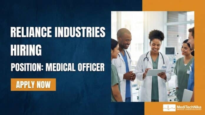 Medical Officer Job at Reliance Industries for MBBS Doctors | Apply