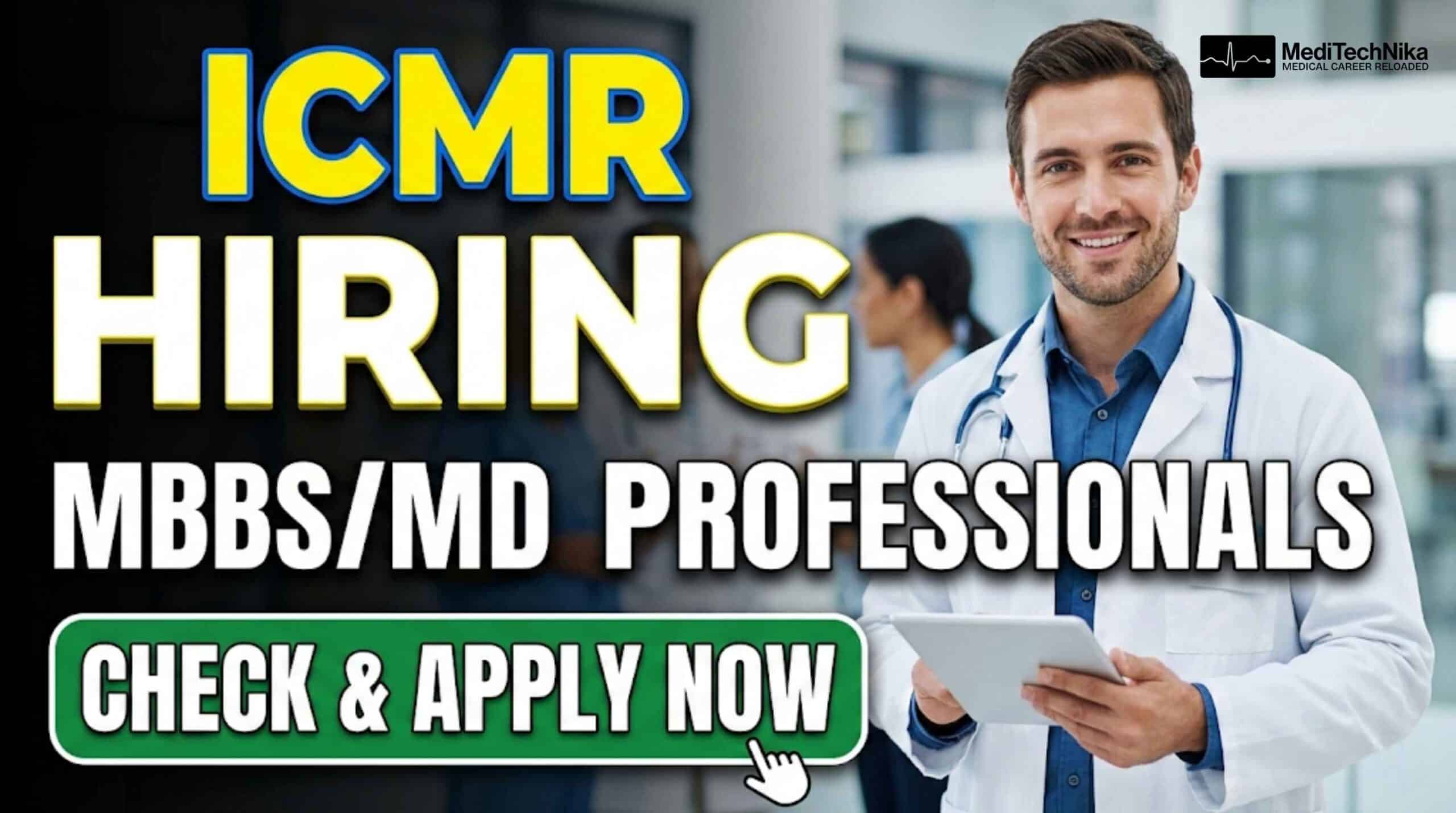 Govt MBBS Job 2026 – ICMR Consultant Vacancy Apply for Govt MBBS Job 2026 at ICMR for Consultant (Scientific-Medical) post. Check eligibility, salary up to ₹1.8 lakh, job description, and last date.