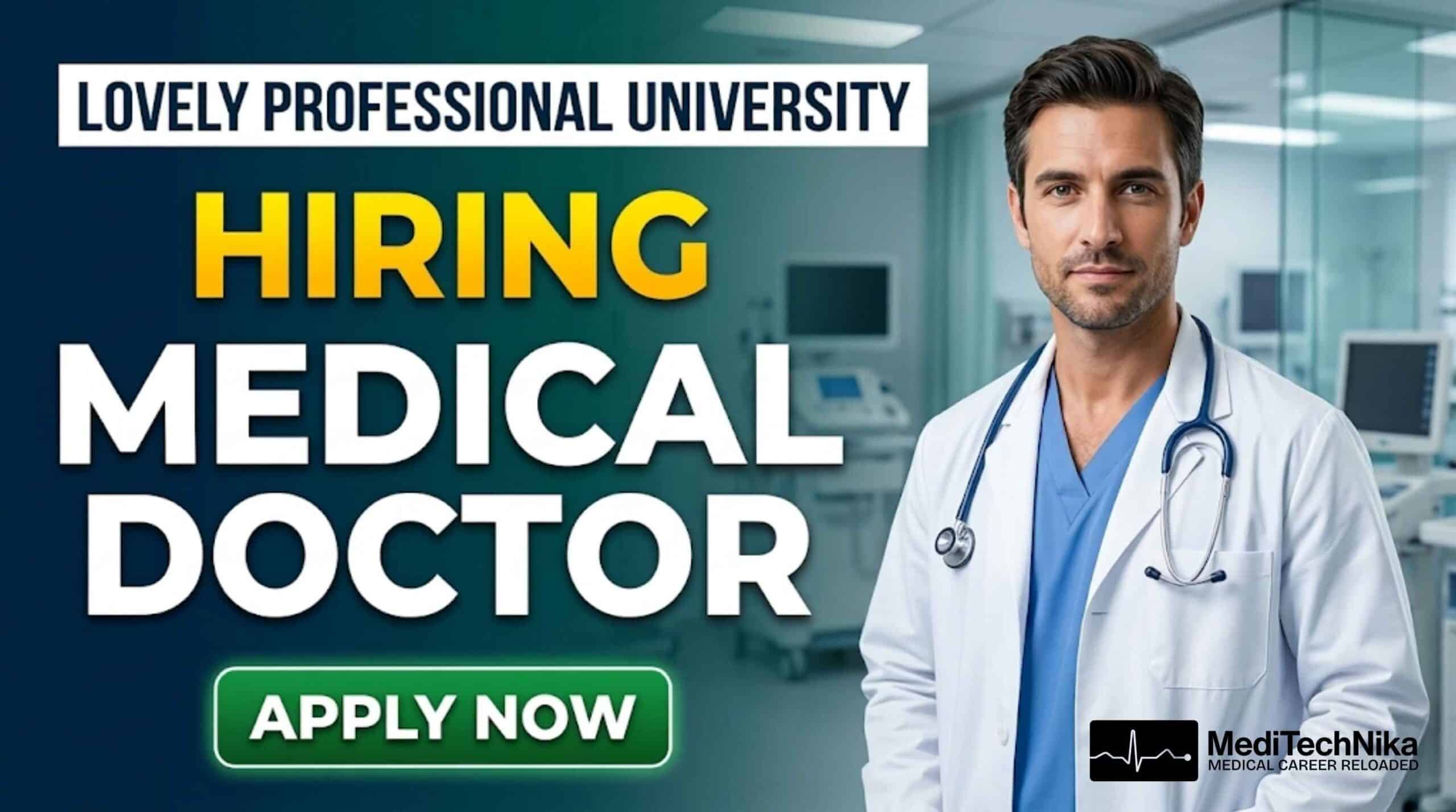 Medical Doctor Job at LPU – MBBS Jobs in Punjab | Apply Now Medical Doctor Job at Lovely Professional University in Punjab. Apply for MBBS Doctor role. Explore LPU careers and MBBS jobs in Punjab.