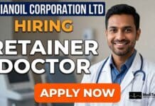 Doctor Job Opportunity at IndianOil Corporation Ltd – MBBS Candidates Apply for a Retainer Doctor Role in Gujarat Doctor job at IndianOil Corporation Ltd for Retainer Doctor position in Mundra, Gujarat. Apply now for MBBS job or MD job with flexible hours.