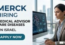 Medical Advisor Job Opportunity at Merck – Rare Diseases Division in Israel | MD & DO Doctors Apply Medical Advisor Job at Merck in Israel | MD & DO Doctors Apply