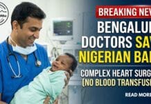 Bengaluru Doctors Save Nigerian Baby With Complex Heart Surgery Without Blood Transfusion Blood transfusion refusal led doctors in Bengaluru to perform a complex bloodless heart surgery that saved a Nigerian baby with a rare defect.