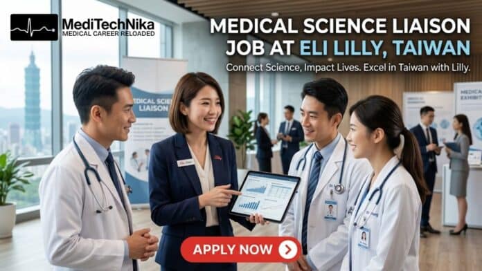 Medical Science Liaison Job at Eli Lilly in Taiwan. Medical Professionals Apply for this job role at Lilly Careers