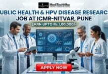 Earn 1,00,000/- Salary for the Public Health & HPV Disease Research Job at ICMR-NITVAR, Pune! Medical Consultant Job at ICMR-NITVAR, Pune. Apply for the ICMR-NITVAR Recruitment for Public Health & HPV Disease Research.
