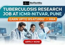 Earn Upto Rs.67,000/- + HRA with the Tuberculosis Research Job at ICMR-NITVAR, Pune! Tuberculosis Research Job at ICMR-NITVAR, Pune. Medical Professionals Apply for the ICMR-NITVAR Recruitment and Earn Upto Rs.67,000/- + HRA.