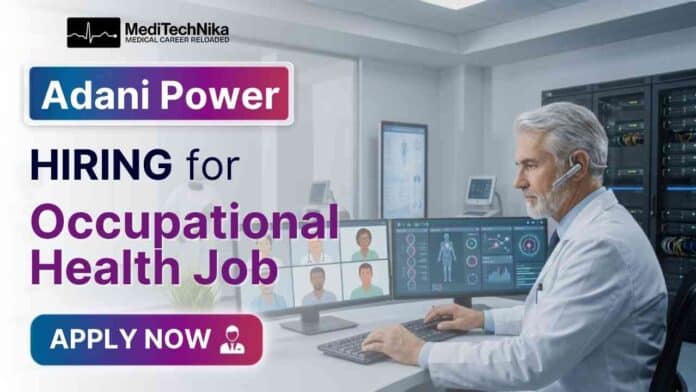 Occupational Health Job at Adani Power | Job in Assam | Industrial Healthcare Careers