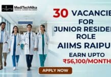 ₹56,100/month for Junior Resident Job at AIIMS Raipur | 30 Vacancies Available! Junior Resident Job at AIIMS, Raipur. 30 Vacancies available for the job position. Earn Upto ₹56100/month in the AIIMS Recruitment.