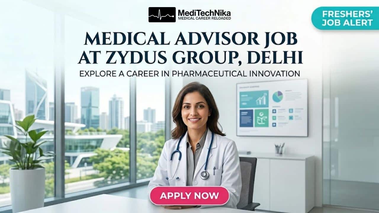 Entry-Level Medical Advisor Job at Zydus Group | MBBS Freshers Are Welcome! Entry-Level Medical Advisor Job at Zydus Group in Delhi. MBBS/MD Candidates Apply for this Job Position at Zydus Careers.