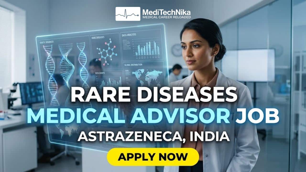 Rare Diseases Medical Advisor Job at AstraZeneca, India | MBBS & MD Pharmacology Candidates Apply Medical Advisor Job at AstraZeneca in India. MBBS/MD Pharmacology Professionals Apply for this Position at AstraZeneca Careers.