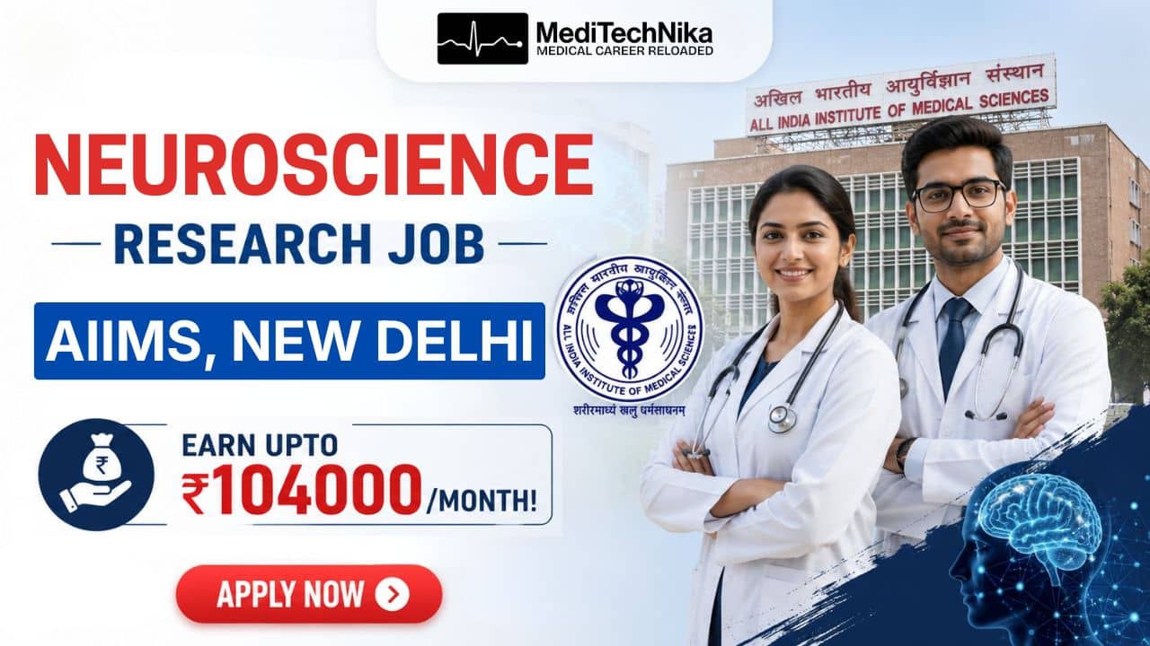 ₹104,000/month for Neuroscience Research Job at AIIMS | Grab this Opportunity Now! Neuroscience Research Job at AIIMS, New Delhi. Earn Upto ₹104000/Month for the Department of Psychiatry, AIIMS Recruitment.