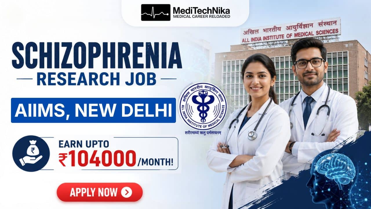 ₹104,000/month for Schizophrenia Research Job at AIIMS | Grab this Opportunity Now! Schizophrenia Research Job at AIIMS, New Delhi. Earn Upto ₹104000/Month for the Department of Psychiatry, AIIMS Recruitment.