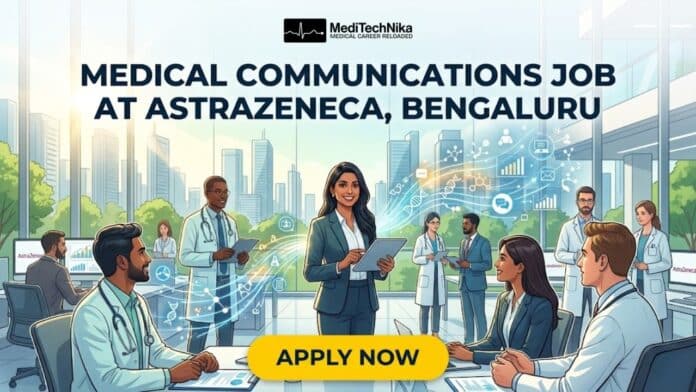 Medical Communications Job at AstraZeneca in Bengaluru. Medical Professionals Apply for this Job at AstraZeneca Careers.