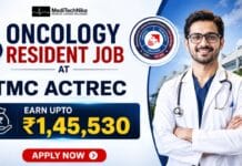 ₹1,45,530 for Oncology Resident Job at TMC ACTREC | Don’t Miss this Opportunity! Oncology Resident Job at TMC ACTREC in Mumbai. Medical Professionals Apply for the TMC ACTREC Recruitment in Mumbai.