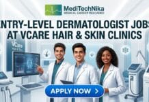 Entry-Level Dermatologist Jobs at VCare Hair & Skin Clinics Across South India | Apply Now! Dermatologist Jobs at VCare Hair & Skin Clinics across South India. MD Candidates Apply for the Job Position at VCare.
