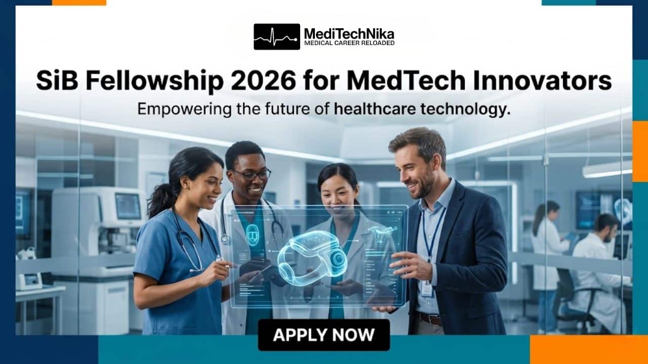 School of International Biodesign - SiB Fellowship 2026 | Apply for the MedTech Fellowship! SiB Fellowship 2026 for MedTech Innovators. Get Stipend Upto ₹60,000/Month. Medical Sciences Professional Apply Today!