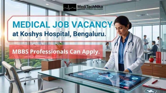 Medical Job at Koshys Hospital Careers offering critical care Jobs in Bengaluru for MBBS doctors