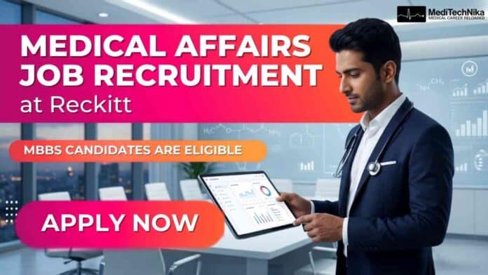 Reckitt Careers Medical Affairs Job and Jobs in Gurugram for healthcare professionals