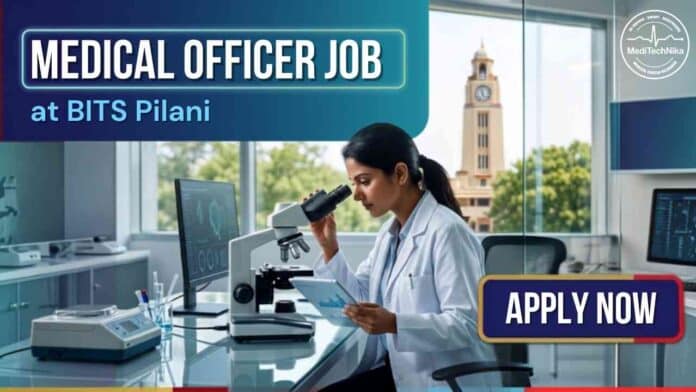 Medical Officer Job at BITS Pilani Recruitment for MBBS doctors in Rajasthan