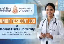 Junior Resident Job at Banaras Hindu University | Medical Professionals Apply Now! Junior Resident Job at Banaras Hindu University | Banaras Hindu University Vacancy | Govt. Medical Jobs in India