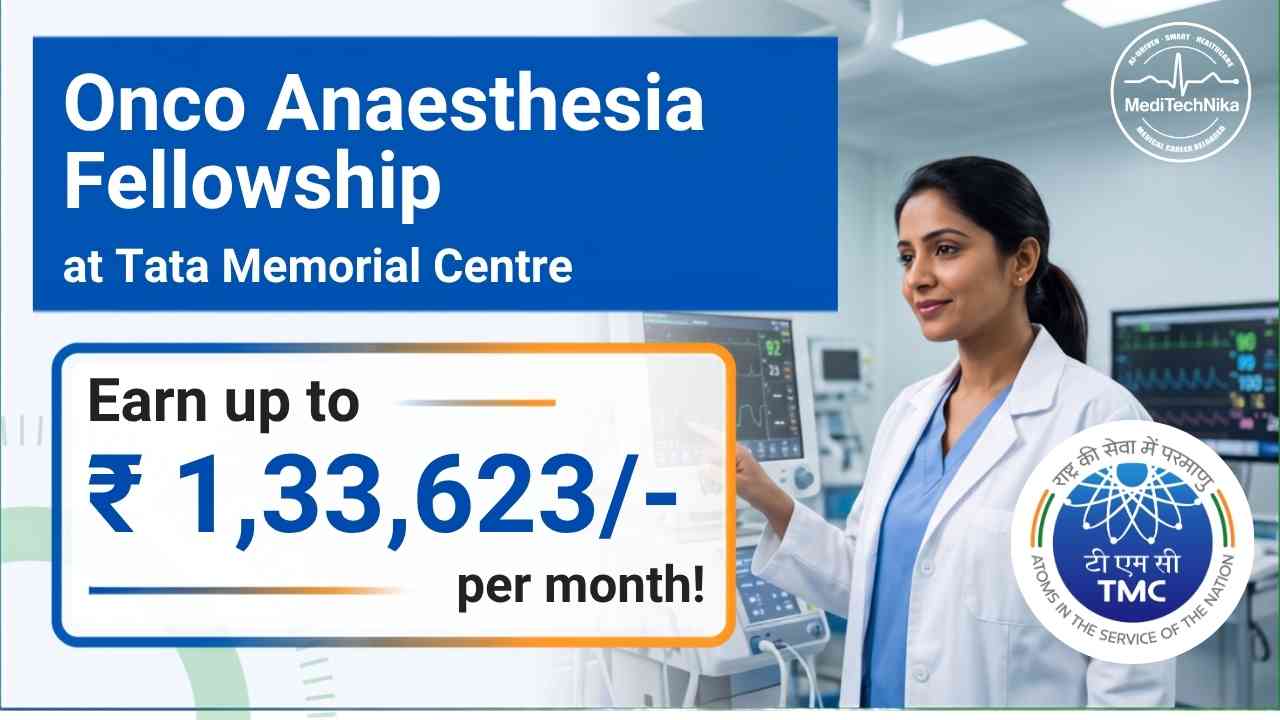 Onco Anaesthesia Fellowship at Tata Memorial Centre | Medical Fellowships in India Onco Anaesthesia Fellowship at Tata Memorial Centre | Medical Fellowships in India
