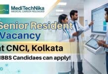 Surgical Oncology Vacancies for Senior Resident at CNCI Kolkata | Apply Today! Senior Resident Jobs at Chittaranjan National Cancer Institute Kolkata