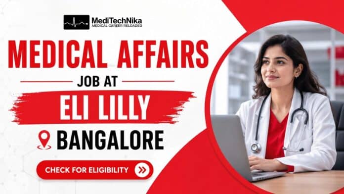 Medical Affairs Job at Eli Lilly in Bangalore. Medical Professionals Apply for the Medical Affairs Consultant Role at Lilly Careers.