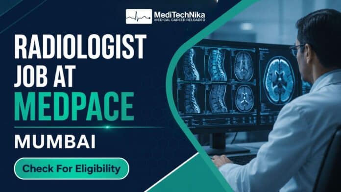 Radiologist Job at Medpace in Mumbai. MD Professionals Apply for the Job Position at Medpace Careers. MD Jobs in Mumbai.