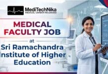 Medical Faculty Job at Sri Ramachandra | MD/DNB Professionals Apply now! Medical Faculty Job at Sri Ramachandra Recruitment | Medical Jobs in India