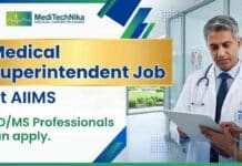 AIIMS hiring Medical Superintendent Job | MD/MS Professionals – Apply Now! Medical Superintendent Job at AIIMS Bhopal for experienced MD and MS professionals