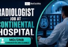 Radiologist Job at Continental Hospitals | MD/DNB Candidates Apply Now! Radiologist Job at Continental Hospitals in Chhattisgarh. MD/DNB Candidates Apply for the Consultant Radiologist Role.