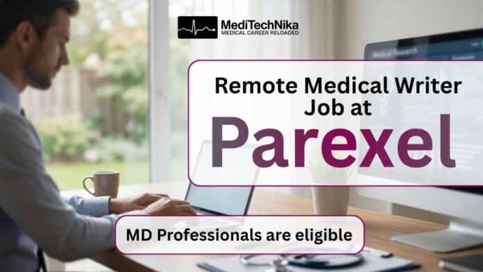 Medical Writer Job at Parexel for scientific professionals working remotely in India