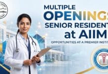 Multiple Senior Residents Openings at AIIMS | MD/MS/DNB Professionals | Apply Now! Senior Resident Jobs at AIIMS Raipur – AIIMS Raipur Recruitment for Govt. Medical Jobs