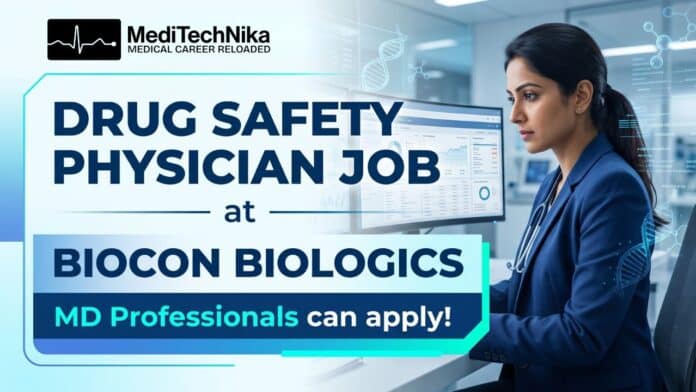 Drug Safety Physician Jobs at Biocon Biologics
