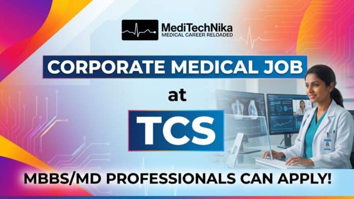 TCS Corporate Medical Job for Medical Reviewer MBBS MD