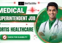 Medical Superintendent Job at Fortis Healthcare | MBBS Professionals | Apply Now! Medical Superintendent Job at Fortis Healthcare