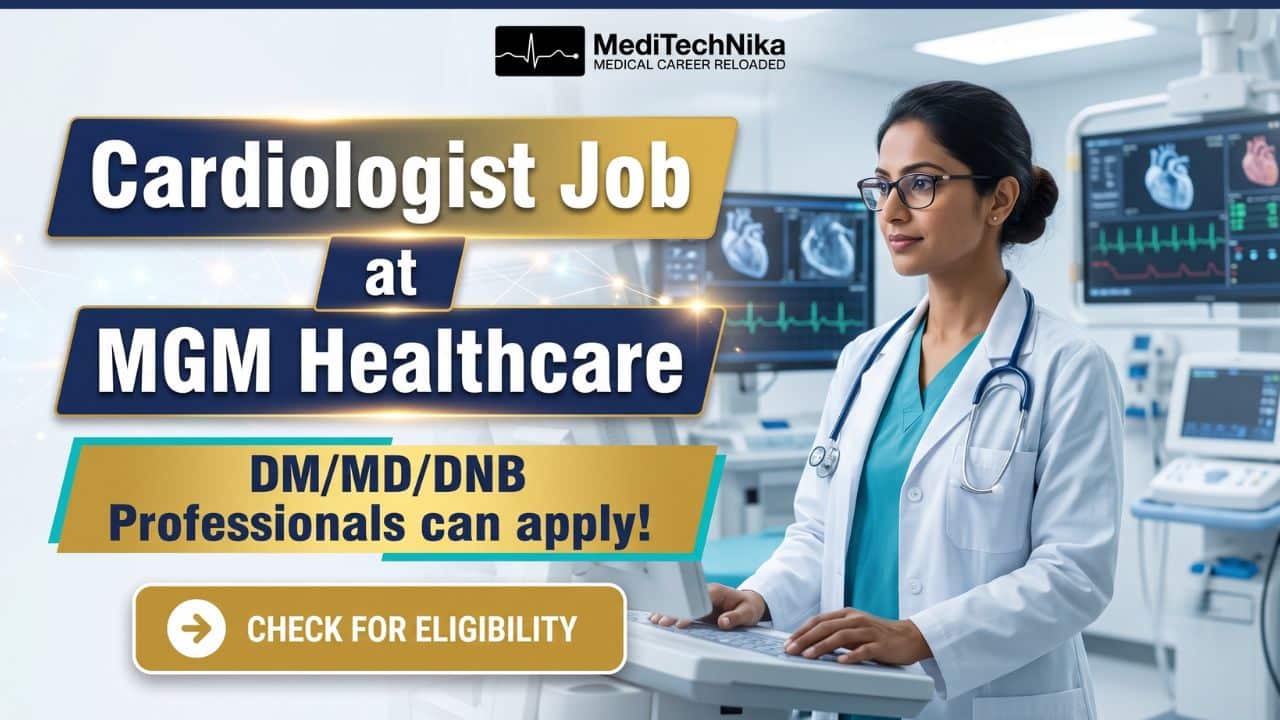 Cardiologist Job at MGM Healthcare Cardiologist Job at MGM Healthcare