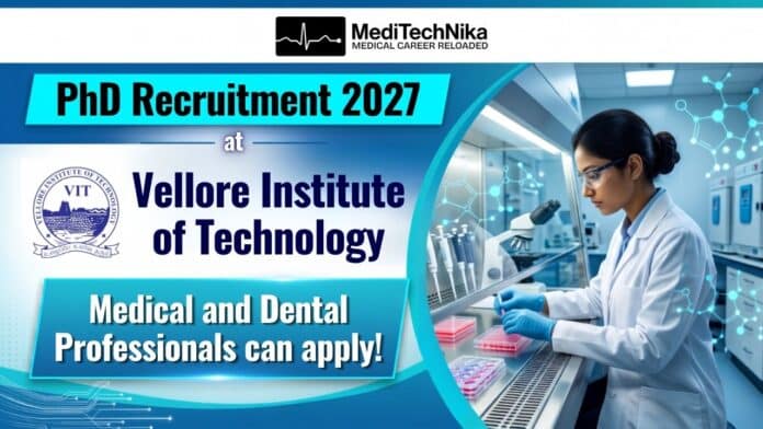 VIT PhD Recruitment 2027 for Biomaterials PhD and regenerative engineering research through VITREE 2027 at VIT Vellore