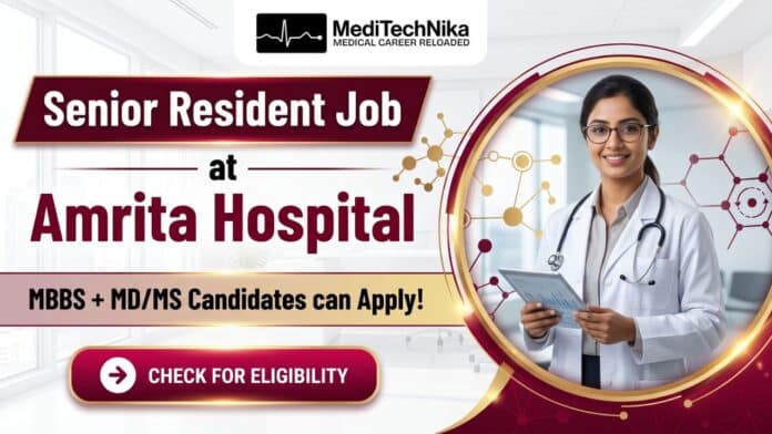 Senior Resident Job at Amrita Institute of Medical Sciences and Research Centre