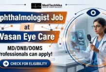 Ophthalmologist Jobs at Vasan Eye Care | MS/DOMS/DNB Candidates are Welcome! Ophthalmologist Jobs at Vasan Eye Care in Tamil Nadu for MS DOMS and DNB Ophthalmology doctors