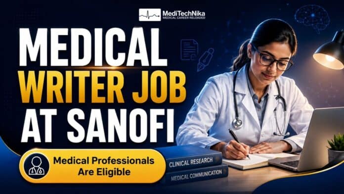 Corporate Medical Writer Job at Sanofi in Hyderabad. Medical Professionals Apply for the Medical Writing Job at Sanofi Careers.