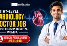 Entry-Level Cardiology Doctor Job at P.D. Hinduja Hospital, Mumbai | Apply Today! Explore the cardiology doctor job opportunity at P.D. Hinduja Hospital, Mumbai. MD/DNB/FCPS candidates can apply now!