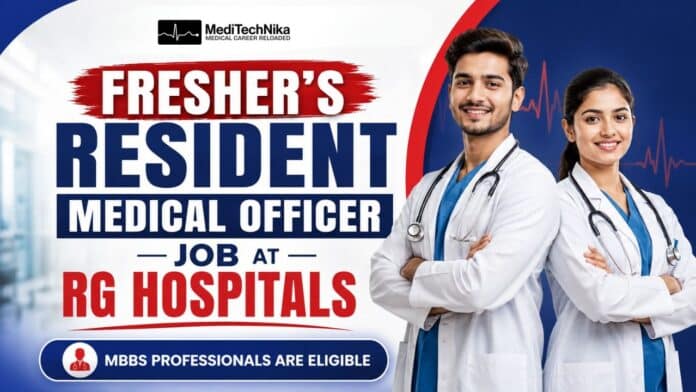 Resident Medical Officer Job for MBBS Freshers at RG Hospitals. Apply for MBBS Jobs in New Delhi. RMO Job at RG Hospitals.